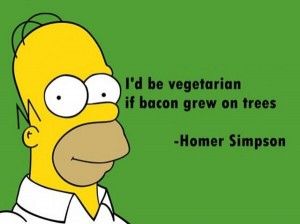 Id-be-vegetarian-if-bacon-grew-on-trees-Homer-Simpson-300x224